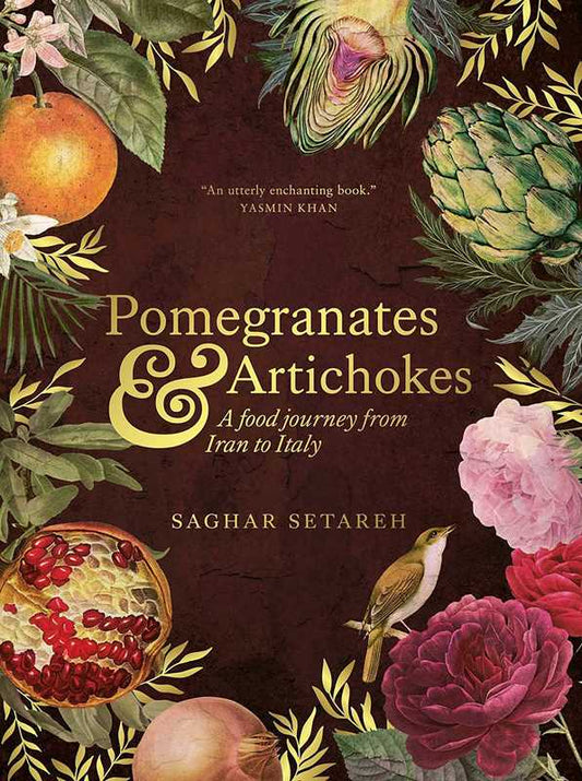 Pomegranates and Artichokes by Saghar Setareh