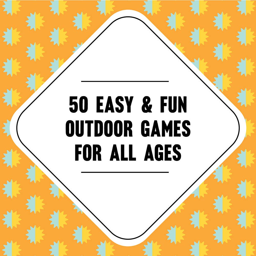 On-the-Go Amusements: 50 Games to Play Outside