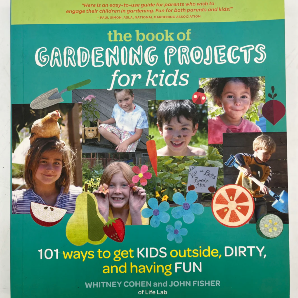 The Book of Gardening Projects For Kids - Whitney Cohen & John Fisher