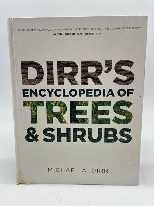 Dirr's Encyclopedia of Trees & Shrubs - Michael A. Dirr